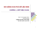 Bài giảng Khai phá dữ liệu web (PGS.TS. Hà Quang Thụy) - Chương 1. Giới thiệu chung