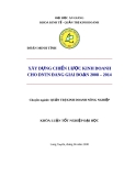 Đề tài " XÂY DỰNG CHIẾN LƯỢC KINH DOANH CHO DOANH NGHIỆP TƯ NHÂN ĐANG GIAI ĐOẠN 2008 – 2014 "