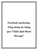 fac marketing: tăng tương tác thông qua “chiến dịch direct message”