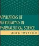 APPLICATIONS OF MICRODIALYSIS IN PHARMACEUTICAL SCIENCE