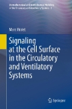 Signaling at the Cell Surface in the Circulatory and Ventilatory Systems