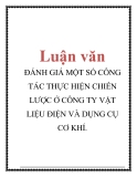 Luận văn: ĐÁNH GIÁ MỘT SỐ CÔNG TÁC THỰC HIỆN CHIẾN LƯỢC Ở CÔNG TY VẬT LIỆU ĐIỆN VÀ DỤNG CỤ CƠ KHÍ