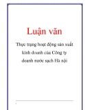 Luận văn: Thực trạng hoạt động sản xuất kinh doanh của Công ty doanh nước sạch Hà nội