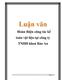 Luận văn: Hoàn thiện công tác kế toán vật liệu tại công ty TNHH khoá Bảo An