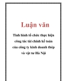 Luận văn: Tình hình tổ chức thực hiện công tác tài chính kế toán của công ty kinh doanh thép và vật tư Hà Nội