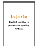 Luận văn: Tình hình hoạt động và phát triển của ngân hàng VP Bank