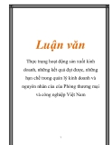 Luận văn: Thực trạng hoạt động sản xuất kinh doanh, những kết quả đạt được, những hạn chế trong quản lý kinh doanh và nguyên nhân của của Phòng thương mại và công nghiệp Việt Nam