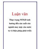 Luận văn: Thực trạng MTKD ảnh hưởng đến sản xuất của ngành may mặc của nước ta và biện pháp phát triển