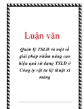 Luận văn: Quản lý TSLĐ và một số giải pháp nhằm nâng cao hiệu quả sử dụng TSLĐ ở Công ty vật tư kỹ thuật xi măng