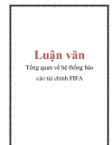 Luận văn: Tổng quan về hệ thống báo cáo tài chính FIFA