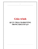 Giáo trình: Quản trị và Marketing trong khách sạn