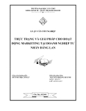 LUẬN VĂN TỐT NGHIỆP THỰC TRẠNG VÀ GIẢI PHÁP CHO HOẠT ĐỘNG MARKETING TẠI DOANH NGHIỆP TƯ NHÂN ĐĂNG LAN