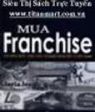 5 kinh nghiệm khi mua franchise