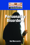 Diseases and Disorders: Personality Disorders