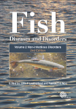 Fish Diseases and Disorders, Volume 2: Non-infectious Disorders, Second Edition