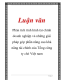 Luận văn phân tích tình hình tài chính doanh nghiệp và những giải pháp góp phần nâng cao khả năng tài chính của Tổng công ty chè Việt nam