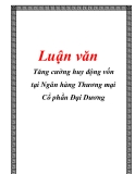 Luận văn: Tăng cường huy động vốn tại Ngân hàng Thương mại Cổ phần Đại Dương