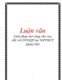 Luận văn: Giải pháp mở rộng cho vay đối với DNNQD tại NHTMCP Quân Đội