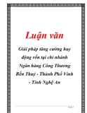 Luận văn: Giải pháp tăng cường huy động vốn tại chi nhánh Ngân hàng Công Thương Bến Thuỷ - Thành Phố Vinh - Tỉnh Nghệ An