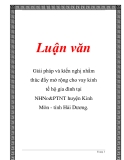 Luận văn: Giải pháp và kiến nghị nhằm thúc đẩy mở rộng cho vay kinh tế hộ gia đình tại NHNo&PTNT huyện Kinh Môn - tỉnh Hải Dương.