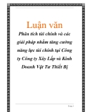 Luận văn đề tài :  Phân tích tài chính & các giải pháp nhằm tăng cường năng lực tài chính tại Công ty Công ty Xây Lắp và Kinh Doanh Vật Tư Thiết Bị