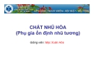 CHẤT NHŨ HÓA (Phụ gia ổn định nhũ tương)