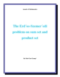 Đề tài "The Erd˝os-Szemer´edi problem on sum set and product set"