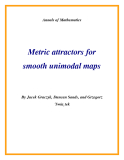 Đề tài "  Metric attractors for smooth unimodal maps "