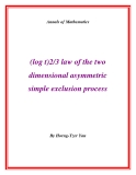 Đề tài "  (log t)2/3 law of the two dimensional asymmetric simple exclusion process "