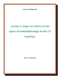 Đề tài "  Axiom A maps are dense in the space of unimodal maps in the Ck topology "