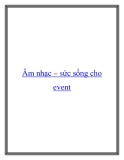 Âm nhạc – sức sống cho event