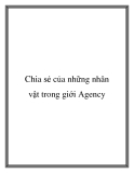 Chia sẻ của những nhân vật trong giới Agency