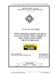 Luận văn "  PHÂN TÍCH HOẠT ĐỘNG TÍN DỤNG TẠI NGÂN HÀNG NÔNG NGHIỆP VÀ PHÁT TRIỂN NÔNG THÔN THỊ XÃ VĨNH LONG "