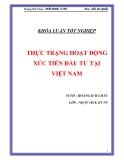 Luận văn " THỰC TRẠNG HOẠT ĐỘNG XÚC TIẾN ĐẦU TƯ TẠI VIỆT NAM "