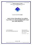 Luận văn " PHÂN TÍCH TÌNH HÌNH TÀI CHÍNH TẠI CÔNG TY TRÁCH NHIỆM HỮU HẠN DẦU KHÍ MÊKÔNG "