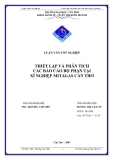 Luận văn "THIẾT LẬP VÀ PHÂN TÍCH CÁC BÁO CÁO BỘ PHẬN TẠI XÍ NGHIỆP MITAGAS CẦN THƠ"