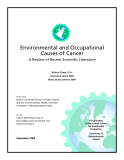 Environmental and Occupational  Causes of Cancer: A Review of Recent Scientifi c Literature