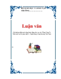 Luận văn: Giải pháp nhằm mở rộng hoạt động cho vay các Tổng Công Ty Nhà nước tại Sở giao dịch I - Ngân hàng Công thương Việt Nam