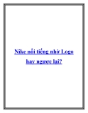 Nike nổi tiếng nhờ Logo hay ngược lại?