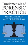 Fundamentals of Forensic Practice Mental Health and Criminal Law