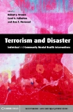 Terrorism and Disaster Individual and Community Mental Health Interventions