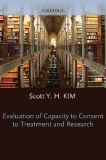 EVALUATION OF CAPACITY TO CONSENT TO TREATMENT AND RESEARCH