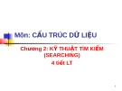  KỸ THUẬT TÌM KIẾM (SEARCHING)