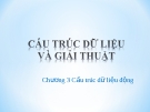 Chapter  3: Cấu trúc dữ liệu động