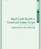 Credit Growth in Central and Eastern Europe: Emerging from Financial Repression to New (Over)Shooting Stars?