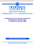 Guidelines for Preventing the Transmission of Mycobacterium tuberculosis in Health-Care Settings, 2005