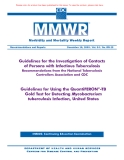 Guidelines for the Investigation of Contacts of Persons with Infectious Tuberculosis Recommendations from the National Tuberculosis Controllers Association and CDC