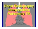 Chest Radiography Interpretation: Pulmonary TB