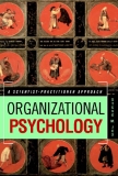 ORGANIZATIONAL PSYCHOLOGY A SCIENTIST-PRACTITIONER APPROACH