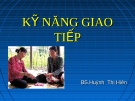 KỸ NĂNG GIAO TIẾP -